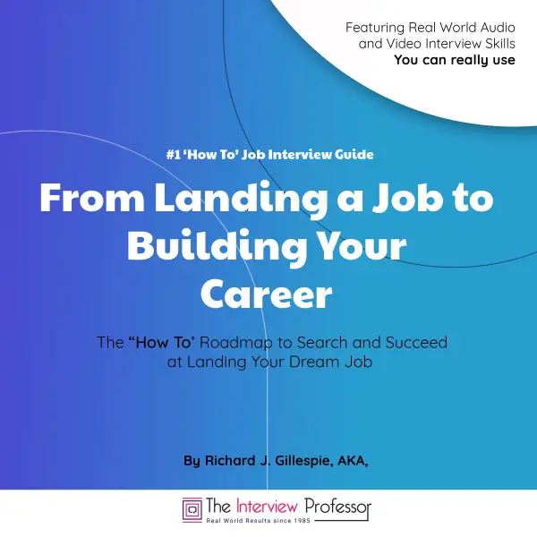 #1 ‘How To’ Job Interview Guide : From Landing a Job to Building Your Career