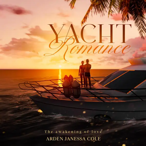 Yacht Romance : he Awakening of Love