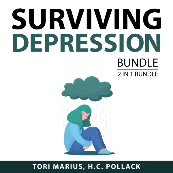 Surviving Depression Bundle, 2 in 1 Bundle : Suffer Strong and Undoing Depression