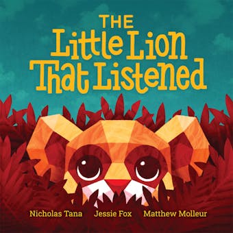 The Little Lion That Listened - undefined