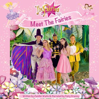 Meet The Fairies: The Fairies