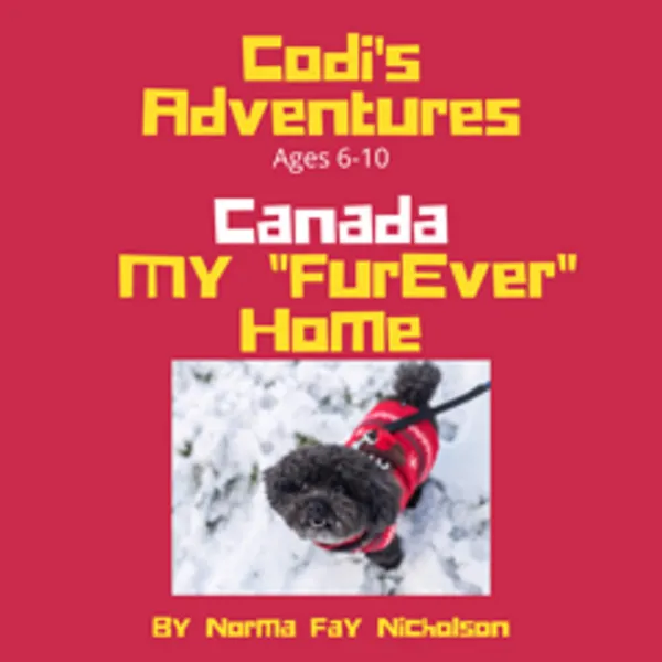 Codi's Adventures : Canada My 'Furever' Home