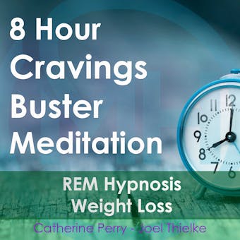 8 Hour Cravings Buster Sleep Meditation: Hypnosis Weight Loss: This program will help you curb cravings, prevent emotional eating triggers, enhance self-control - undefined