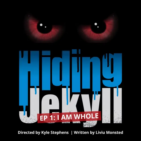 Hiding Jekyll - Radio Play : Episode 1