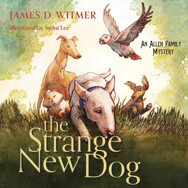 The Strange New Dog : An Allen Family Mystery