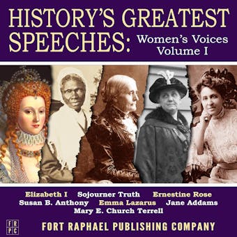 History's Greatest Speeches: Women's Voices - Vol. I - undefined