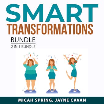 Smart Transformations Bundle, 2 in 1 Bundle: Tools to Transform and Small Changes for the Mind - undefined