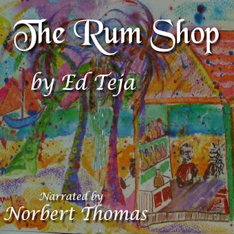 The Rum Shop - Ed Teja