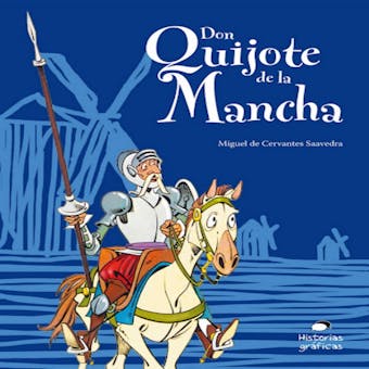 Don Quijote de la Mancha - Miguel de Cervantes
