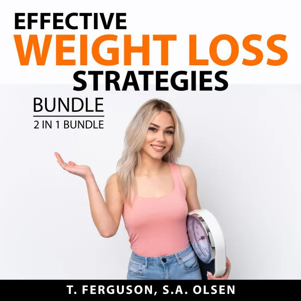 Effective Weight Loss Strategies Bundle, 2 in 1 Bundle : Fast Metabolism and Weight Loss and Low-Carb Diet Solution