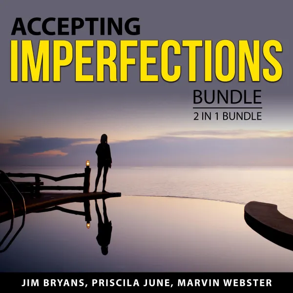 Accepting Imperfections Bundle, 3 in 1 Bundle : Perfectionism, Gifts of Imperfection,  and Love for Imperfect Things