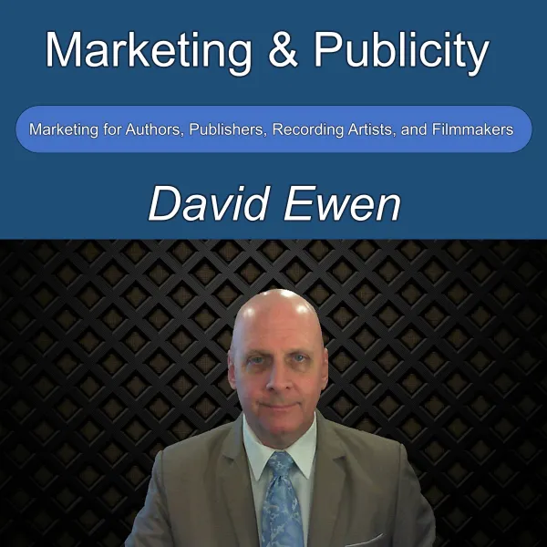 Marketing and Publicity : Marketing for Authors, Publishers, Recording Artists, and Filmmakers