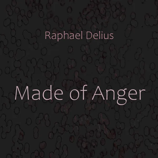 Made of Anger