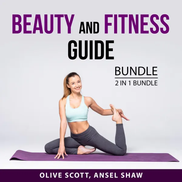 Beauty and Fitness Guide Bundle, 2 in 1 bundle : Renegade Beauty, and Building the Ultimate Body