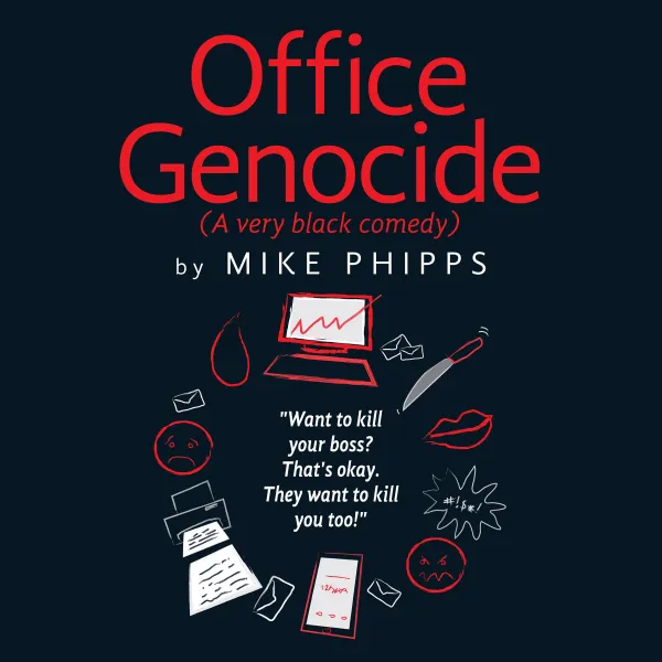Office Genocide : A very black comedy