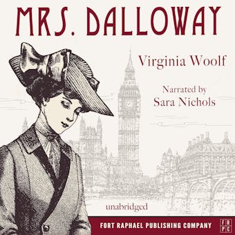 Mrs. Dalloway - Unabridged - Virginia Woolf