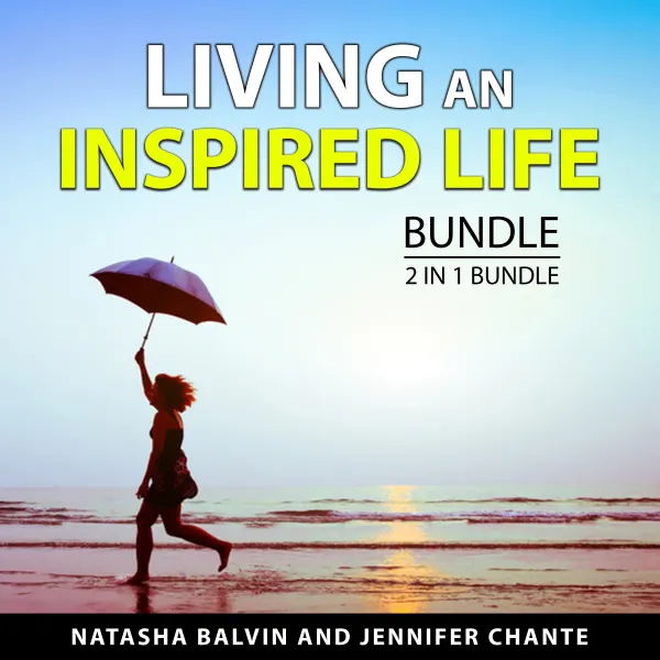 Living an Inspired Life Bundle, 2 in 1 Bundle : The Obstacle and Inspiration for a Beautiful Life
