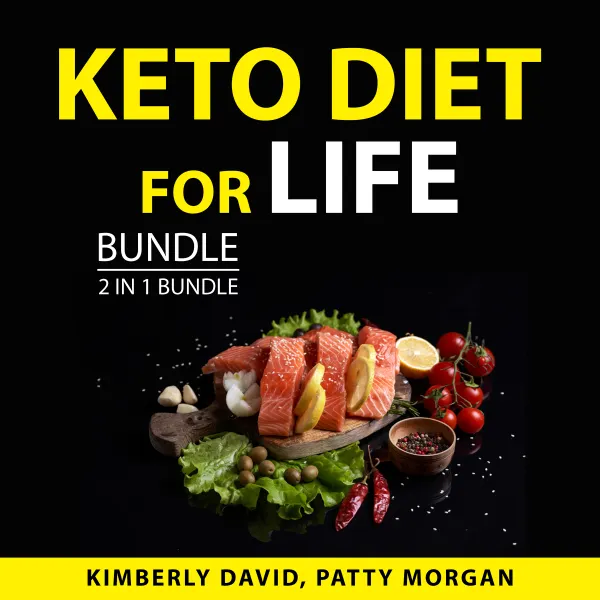 Keto Diet for Life Bundle, 2 in 1 Bundle : Keto Living and Healthy Keto