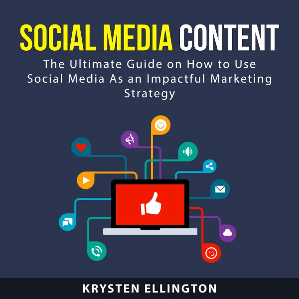 Social Media Content : The Ultimate Guide on How to Use Social Media Stories As an Impactful Marketing Strategy