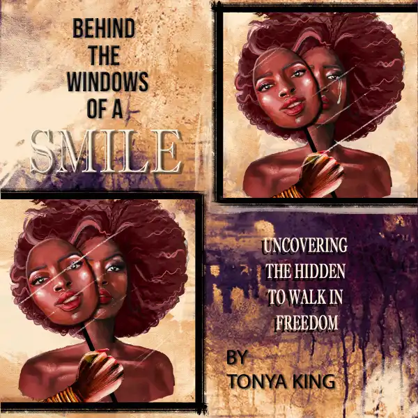 Behind the Windows of a Smile : Uncovering the Hidden to Walk in Freedom