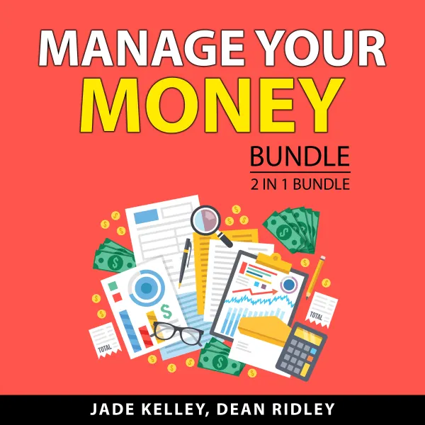 Manage Your Money Bundle, 2 in 1 Bundle : Budgeting 101 and Stacked