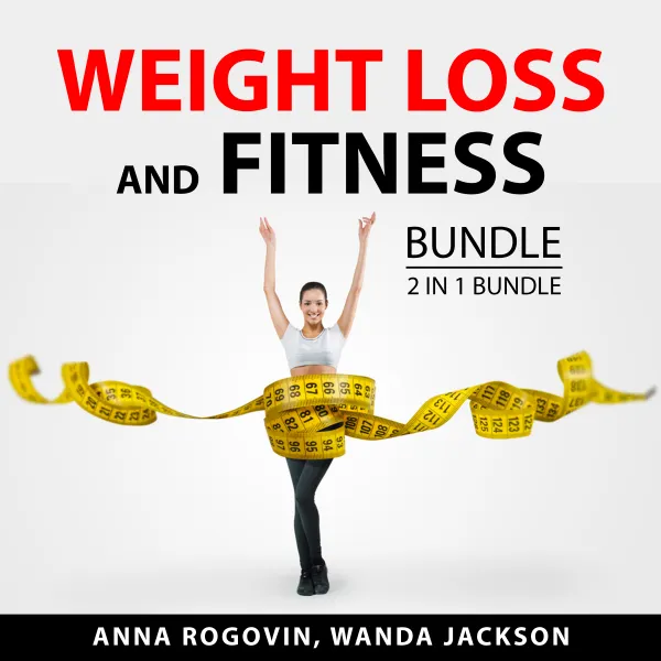 Weight Loss and Fitness Bundle, 2 in 1 Bundle : The Weight Escape and Fitness Secrets