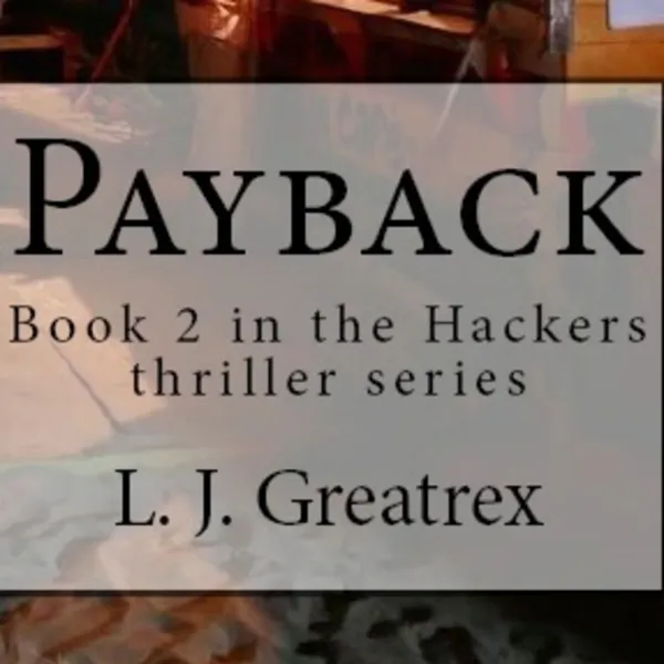 Payback - book 2 in the Hackers series