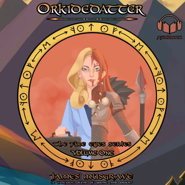 Orkidedatter (Orchid Daughter) : Fire Eyes Series, Volume 1