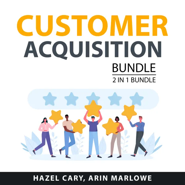 Customer Acquisition Bundle, 2 in 1 Bundle : Thanks for the Feedback and The Referral Engine