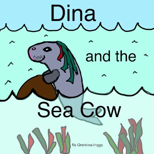 Dina and the Sea Cow : 
