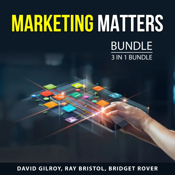 Marketing Matters Bundle, 3 in 1 Bundle : Email Marketing Rules, Membership Site Success, and Retention Point