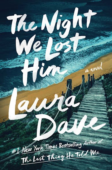 The Night We Lost Him : A Novel