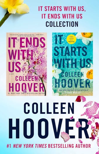 It Ends with Us, It Starts with Us Ebook Collection: It Ends with Us, It Starts with Us - Colleen Hoover