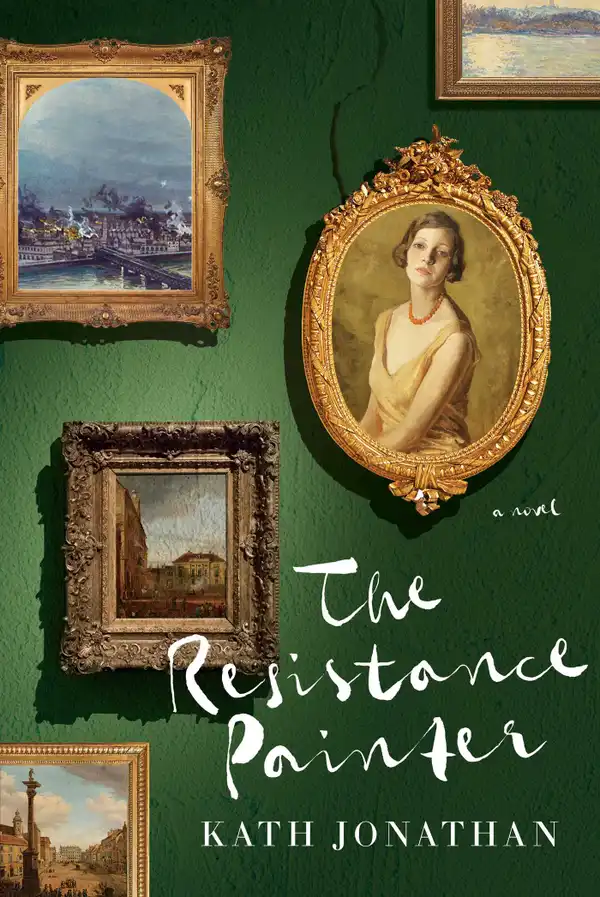 The Resistance Painter : A Novel