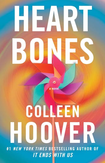 Heart Bones: A Novel - Colleen Hoover