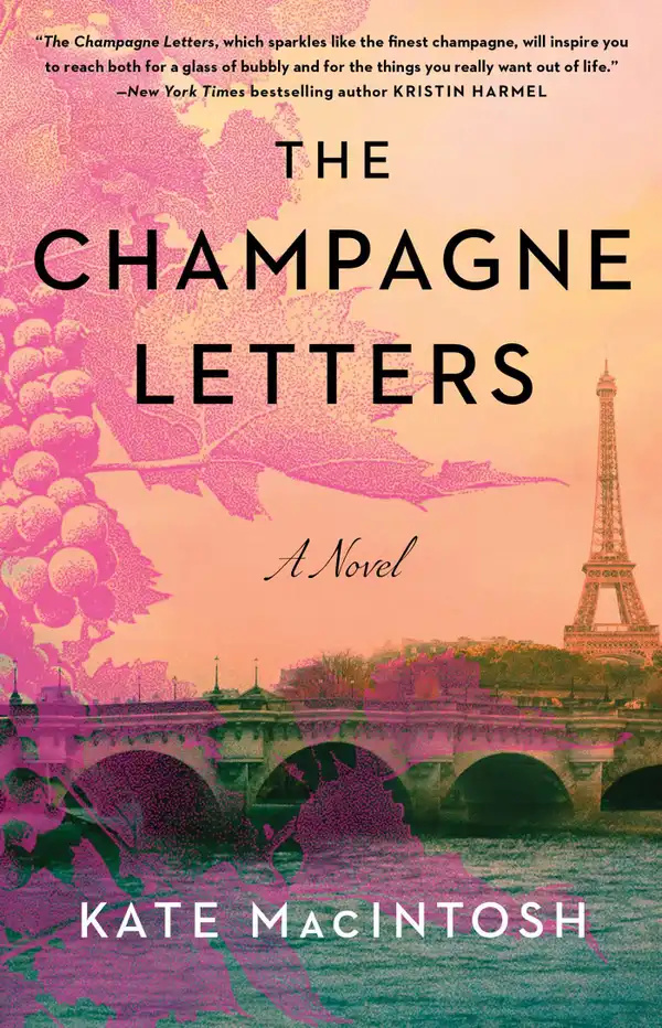The Champagne Letters : A Novel