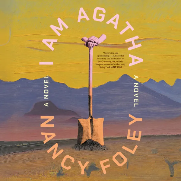I Am Agatha : A Novel