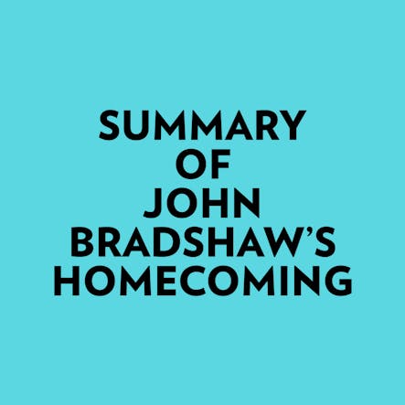 Summary Of John Bradshaw's Homecoming