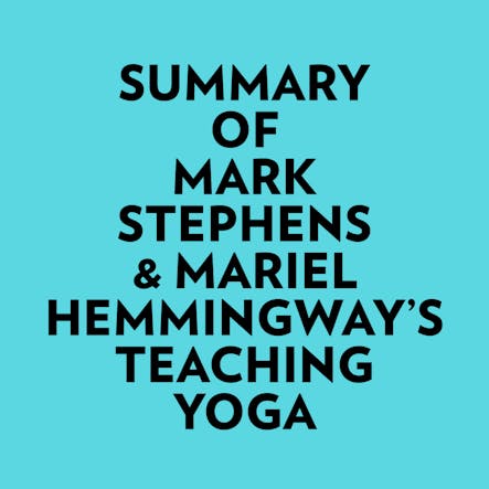 Summary Of Mark Stephens & Mariel Hemmingway's Teaching Yoga