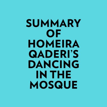 Summary Of Homeira Qaderi's Dancing In The Mosque