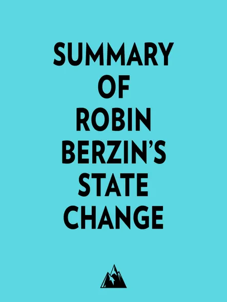 Summary Of Robin Berzin's State Change