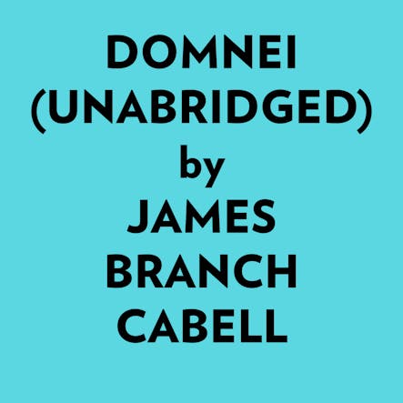 Domnei (Unabridged)