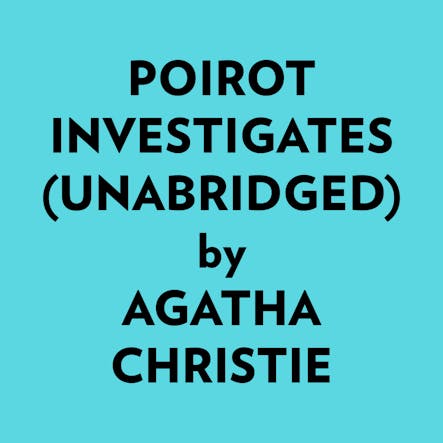 Poirot Investigates (Unabridged)