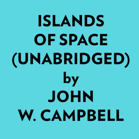 Islands Of Space (Unabridged)