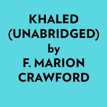 Khaled (Unabridged)