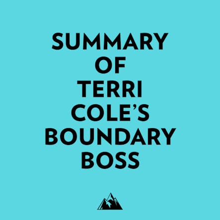Summary Of Terri Cole's Boundary Boss