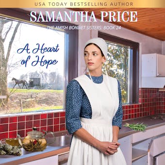 A Heart of Hope: Amish Romance - Samantha Price