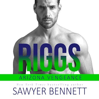 Riggs: An Arizona Vengeance Novel - undefined