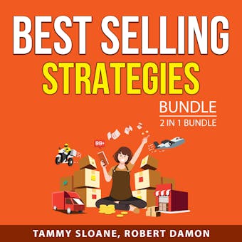 Best Selling Strategies Bundle, 2 in 1 Bundle: Smart Selling Strategies and Close Every Sale - undefined