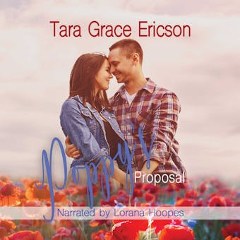 Poppy's Proposal: A Contemporary Christian Marriage of Convenience Romance - undefined